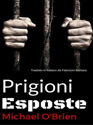 cover image of Prigioni Esposte